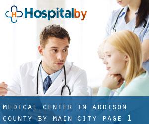 Medical Center in Addison County by main city - page 1