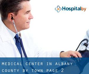 Medical Center in Albany County by town - page 2