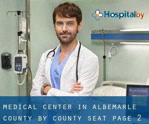 Medical Center in Albemarle County by county seat - page 2