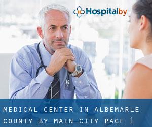 Medical Center in Albemarle County by main city - page 1
