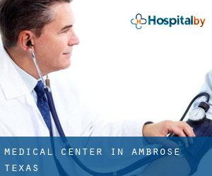 Medical Center in Ambrose (Texas)