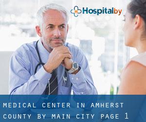 Medical Center in Amherst County by main city - page 1