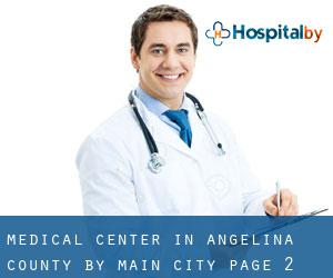 Medical Center in Angelina County by main city - page 2