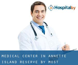 Medical Center in Annette Island Reserve by most populated area - page 1