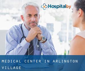Medical Center in Arlington Village