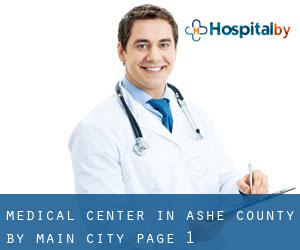Medical Center in Ashe County by main city - page 1