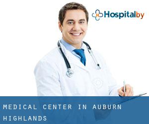 Medical Center in Auburn Highlands