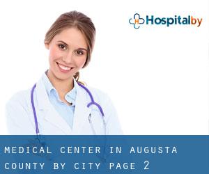 Medical Center in Augusta County by city - page 2