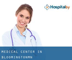 Medical Center in BloomingtonMn