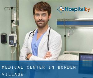 Medical Center in Borden Village