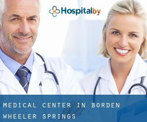 Medical Center in Borden Wheeler Springs