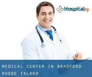 Medical Center in Bradford (Rhode Island)