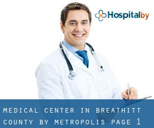 Medical Center in Breathitt County by metropolis - page 1
