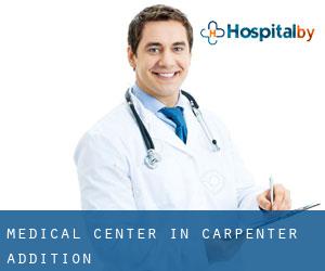 Medical Center in Carpenter Addition