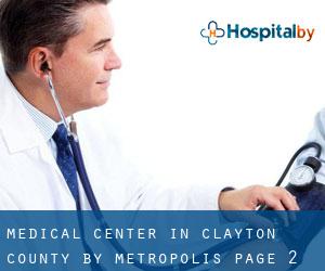Medical Center in Clayton County by metropolis - page 2