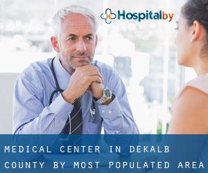 Medical Center in DeKalb County by most populated area - page 1