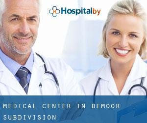Medical Center in DeMoor Subdivision