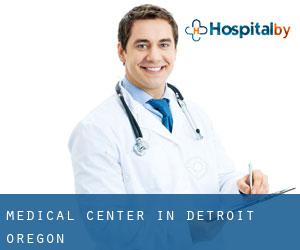 Medical Center in Detroit (Oregon)
