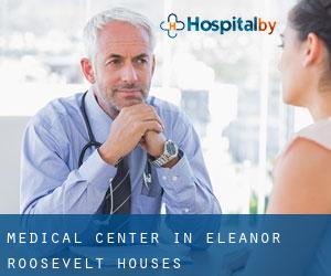 Medical Center in Eleanor Roosevelt Houses