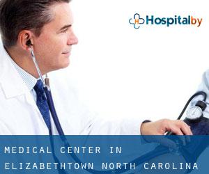 Medical Center in Elizabethtown (North Carolina)