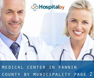 Medical Center in Fannin County by municipality - page 2