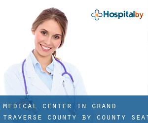 Medical Center in Grand Traverse County by county seat - page 1