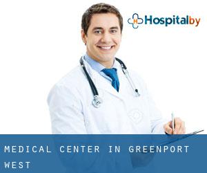 Medical Center in Greenport West