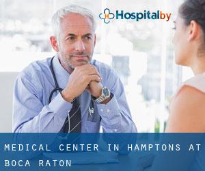 Medical Center in Hamptons at Boca Raton