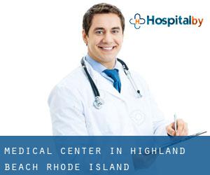 Medical Center in Highland Beach (Rhode Island)