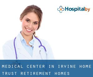 Medical Center in Irvine Home Trust Retirement Homes
