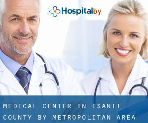 Medical Center in Isanti County by metropolitan area - page 1