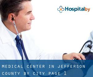 Medical Center in Jefferson County by city - page 1