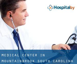 Medical Center in Mountainbrook (South Carolina)