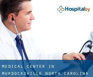 Medical Center in Murdocksville (North Carolina)