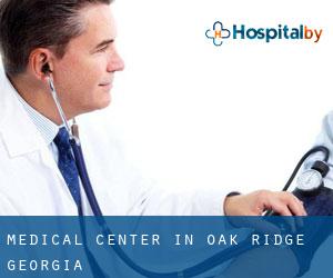 Medical Center in Oak Ridge (Georgia)