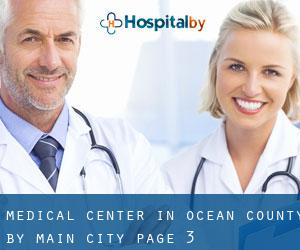 Medical Center in Ocean County by main city - page 3