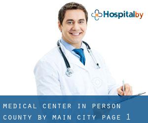 Medical Center in Person County by main city - page 1