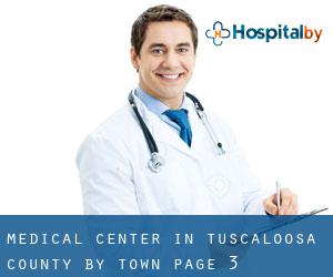 Medical Center in Tuscaloosa County by town - page 3