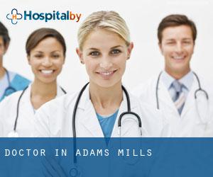 Doctor in Adams Mills