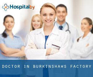 Doctor in Burkinshaws Factory