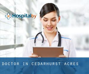 Doctor in Cedarhurst Acres