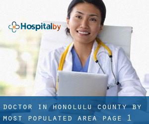 Doctor in Honolulu County by most populated area - page 1