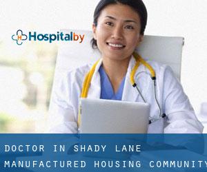 Doctor in Shady Lane Manufactured Housing Community