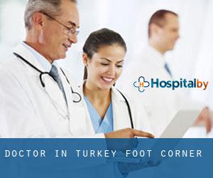 Doctor in Turkey Foot Corner