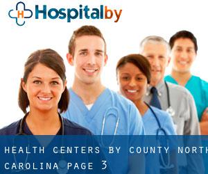 health centers by County (North Carolina) - page 3