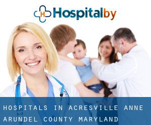 hospitals in Acresville (Anne Arundel County, Maryland)
