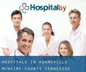 hospitals in Adamsville (McNairy County, Tennessee)