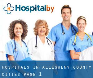 hospitals in Allegheny County (Cities) - page 1