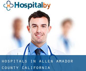 hospitals in Allen (Amador County, California)