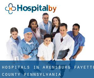 hospitals in Arensburg (Fayette County, Pennsylvania)